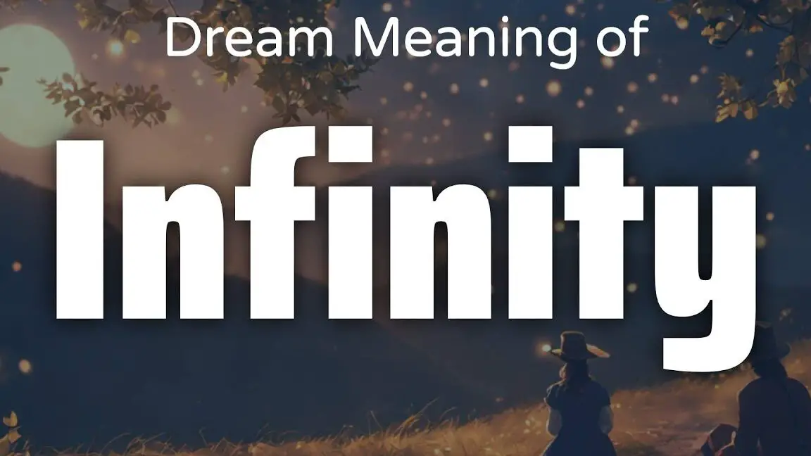 Significado y simbolismo de los sueños con infinito |