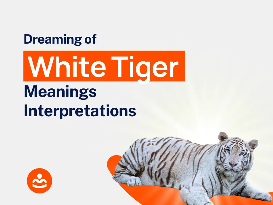 61+ Significados e interpretaciones del sueño del tigre blanco